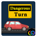  Dangerous Turn
